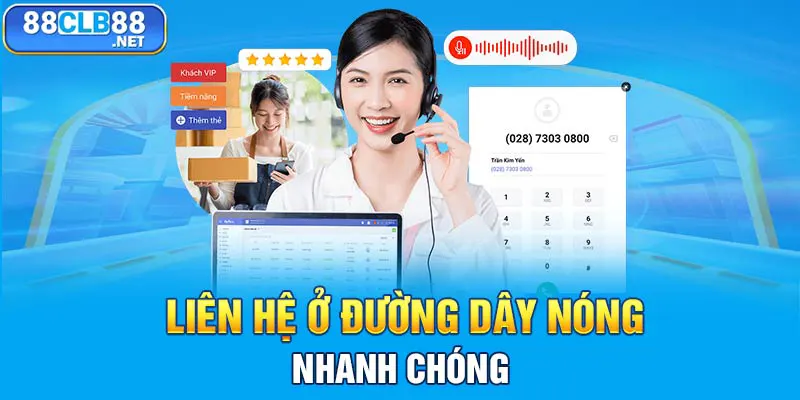 Liên Hệ 88CLB - Đảm Bảo Hỗ Trợ Mọi Vấn Đề, Nhanh Gọn 24/7 Liên hệ ở đường dây nóng nhanh chóng