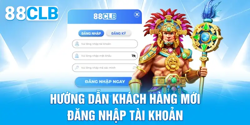 Hướng dẫn 88CLB khách hàng đăng nhập tài khoản