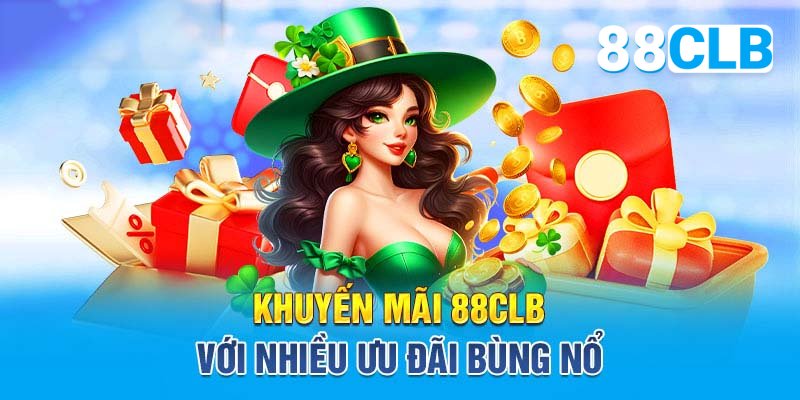 Tìm hiểu khuyến mãi 88CLB là gì?